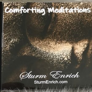 Comforting Guided Meditations on CD, “Comforting Guided Meditations”, Sturm Enrich, guided imagery, guided meditation, Ayurveda techniques