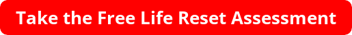 Take The Free Life Reset Assessment